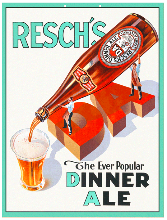 Resch’s ‘Ever Popular’ Dinner Ale, Waverley Brewery Sydney – Australian