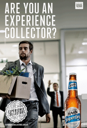 Hahn Super Dry 'Are you an experience collector?' Poster