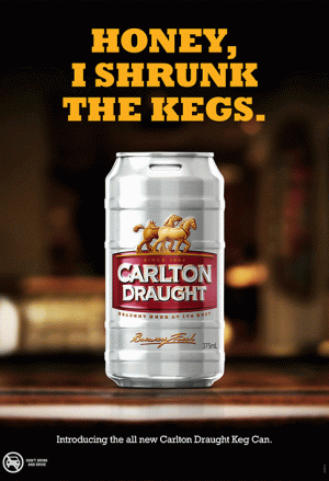 Carlton Draught Keg Can 'Honey I shrunk the kegs.' Poster