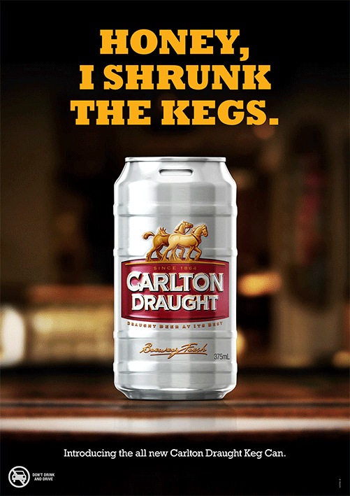 Carlton Draught Keg Can 'Honey I shrunk the kegs.' Poster