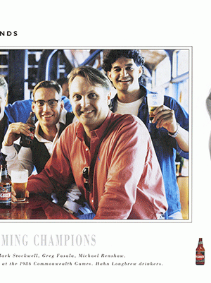 Hahn Longbrew Lager Legends 'Swimming Champions' Neil Brooks, Mark Stockwell, Greg Fasala and Michel Renshaw Poster