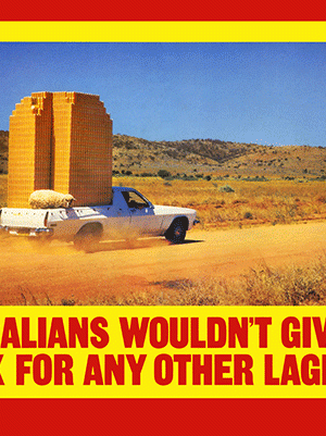 Castlemaine XXXX Export Lager 'Australians wouldn't give a XXXX for any other lager' Poster